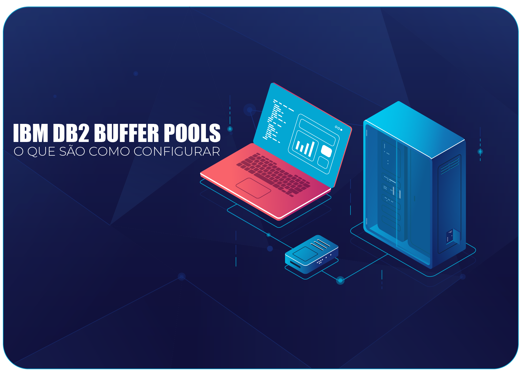 O que é e como configurar o Buffer pools do DB2?