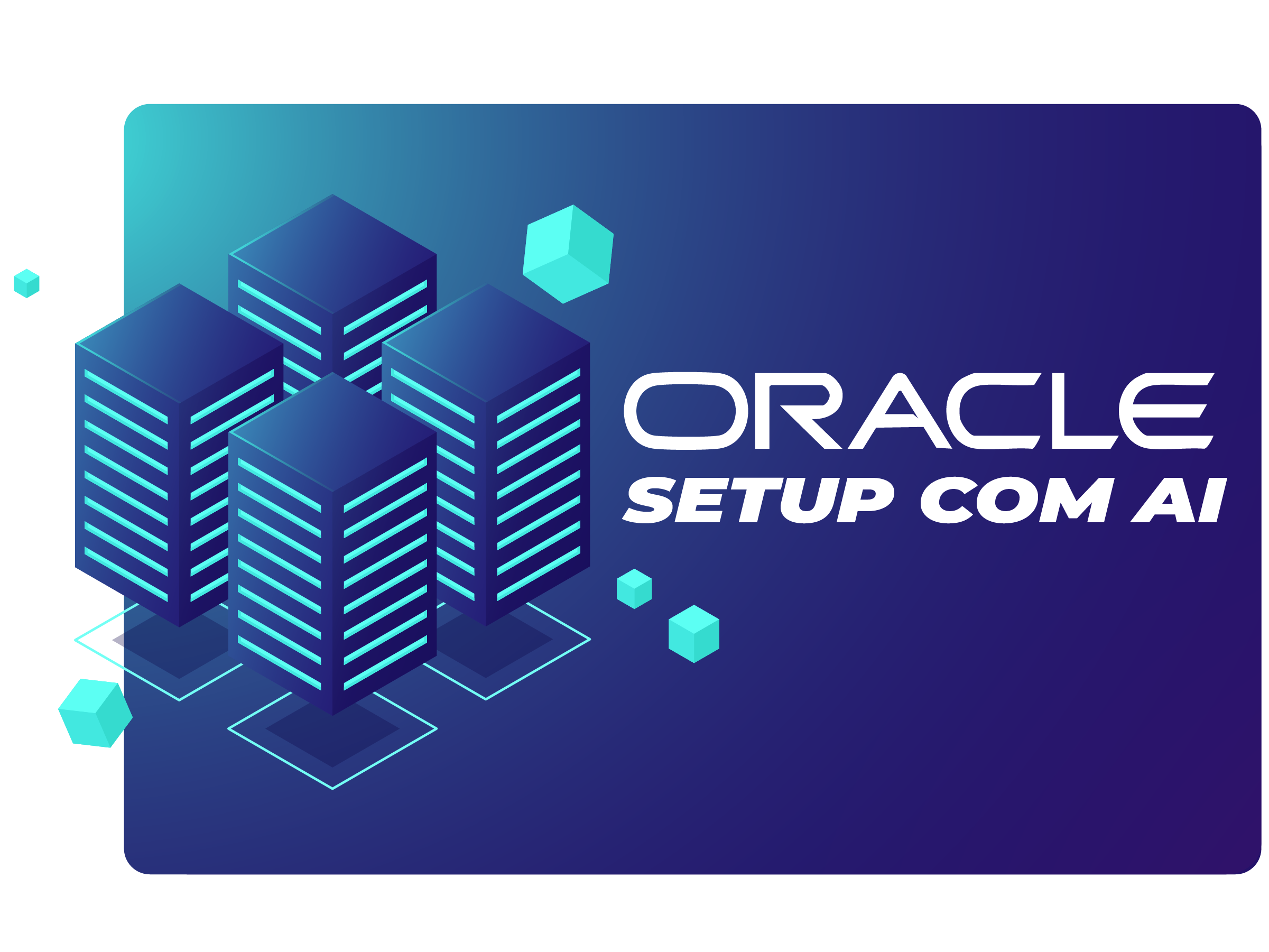 Como Configurar Oracle com IA