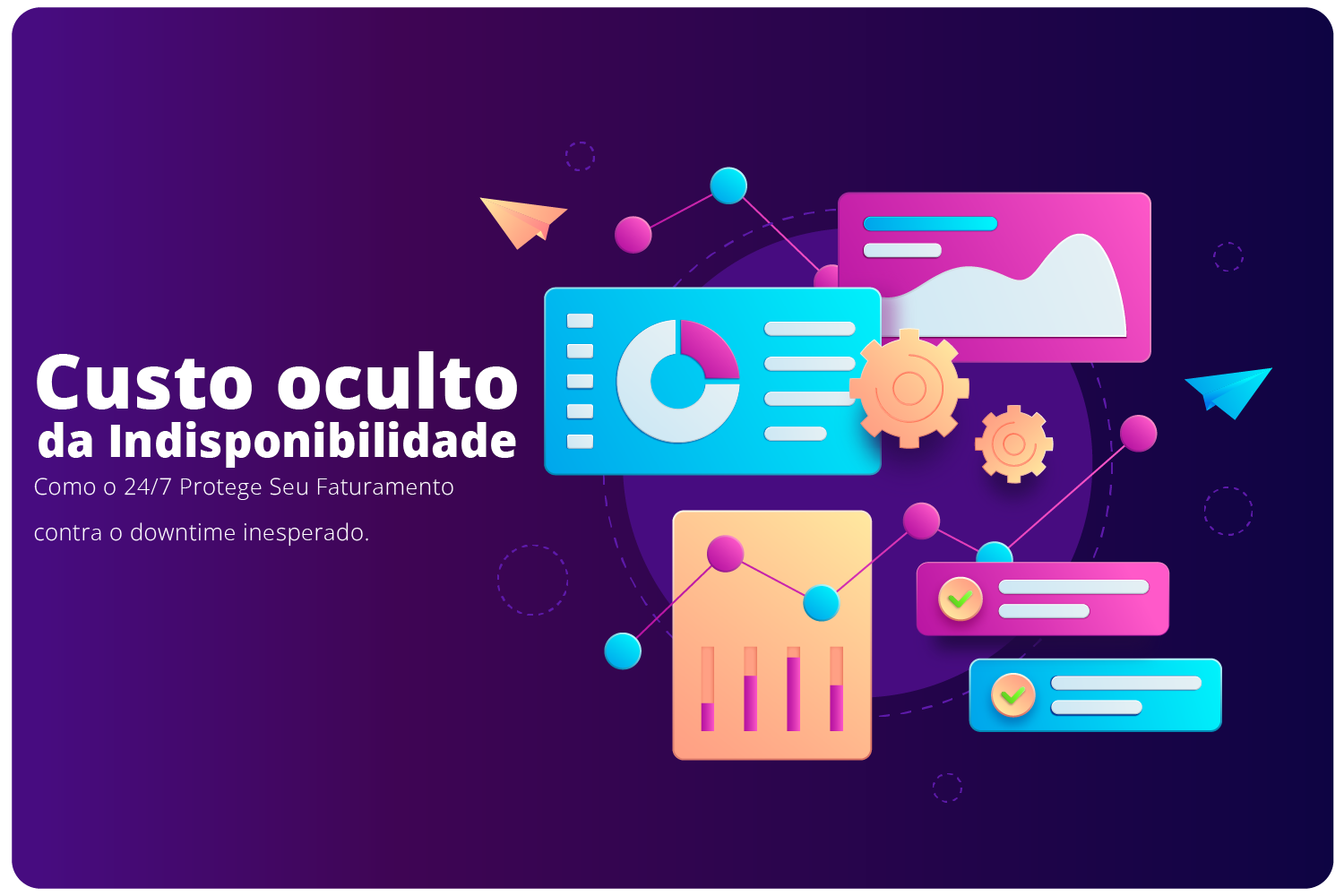 O Custo Oculto da Indisponibilidade: Como o 24/7 Protege Seu Faturamento