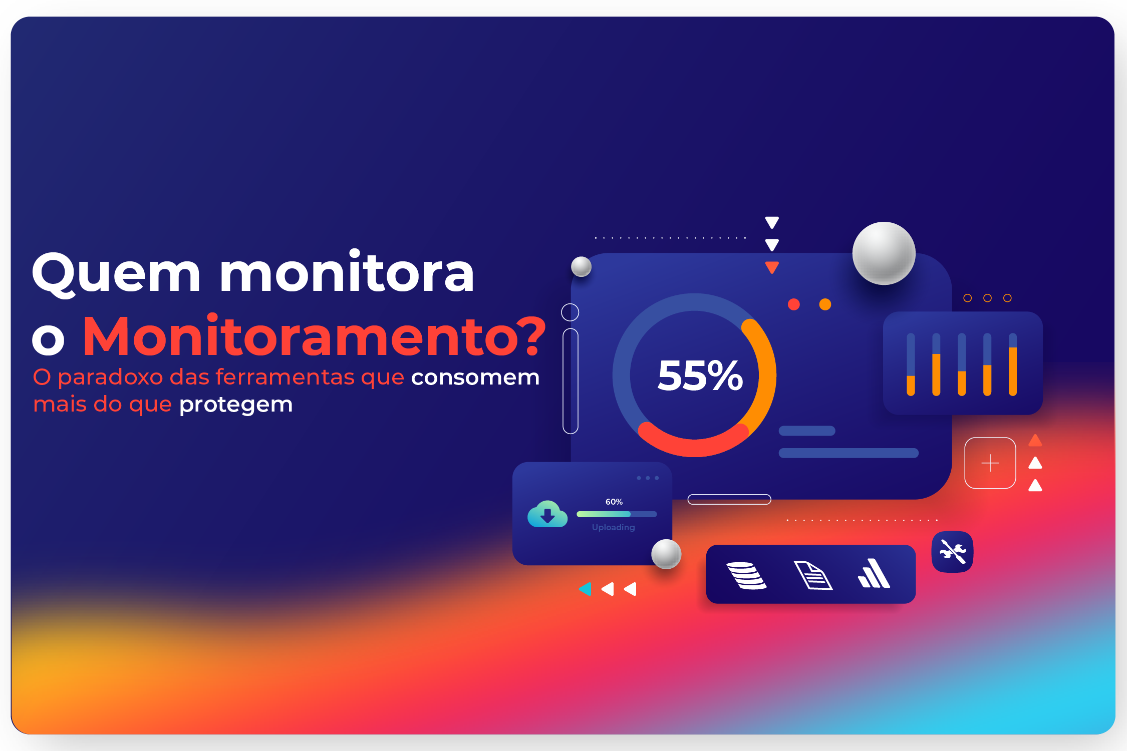 Quem monitora o monitoramento? O paradoxo das ferramentas que consomem mais do que protegem