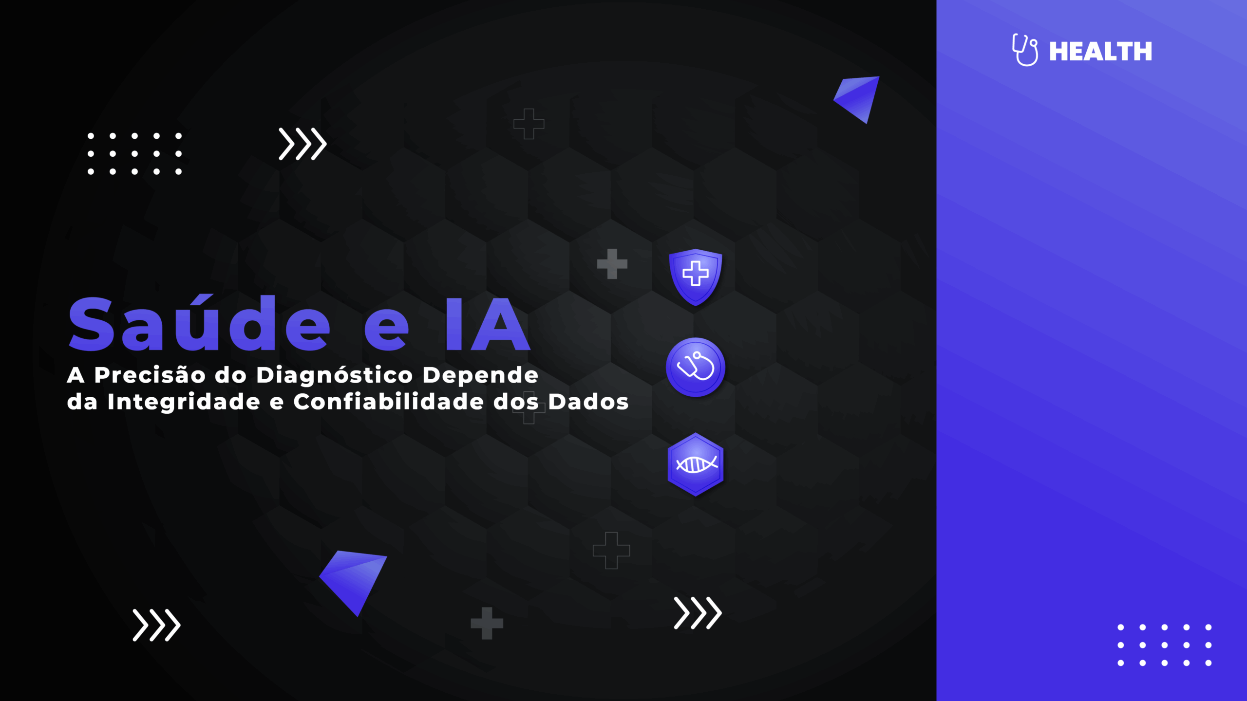 Saúde e IA: A Precisão do Diagnóstico Depende da Integridade e Confiabilidade dos Dados